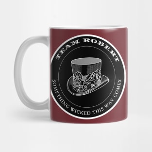 Team Robert - Something Wicked This Way Comes Mug